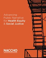 Advancing Public Narrative for Health Equity and Social Justice