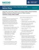 Using the Community Guide to Encourage Evidence-Based Worksite Wellness Practices to Prevent Cancer in North Carolina: Catawba County Public Health (PDF)
