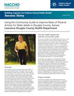 Using the Community Guide to Improve Rates of Physical Activity for Older Adults in Douglas County, Kansas: Lawrence-Douglas County Health Department (PDF)