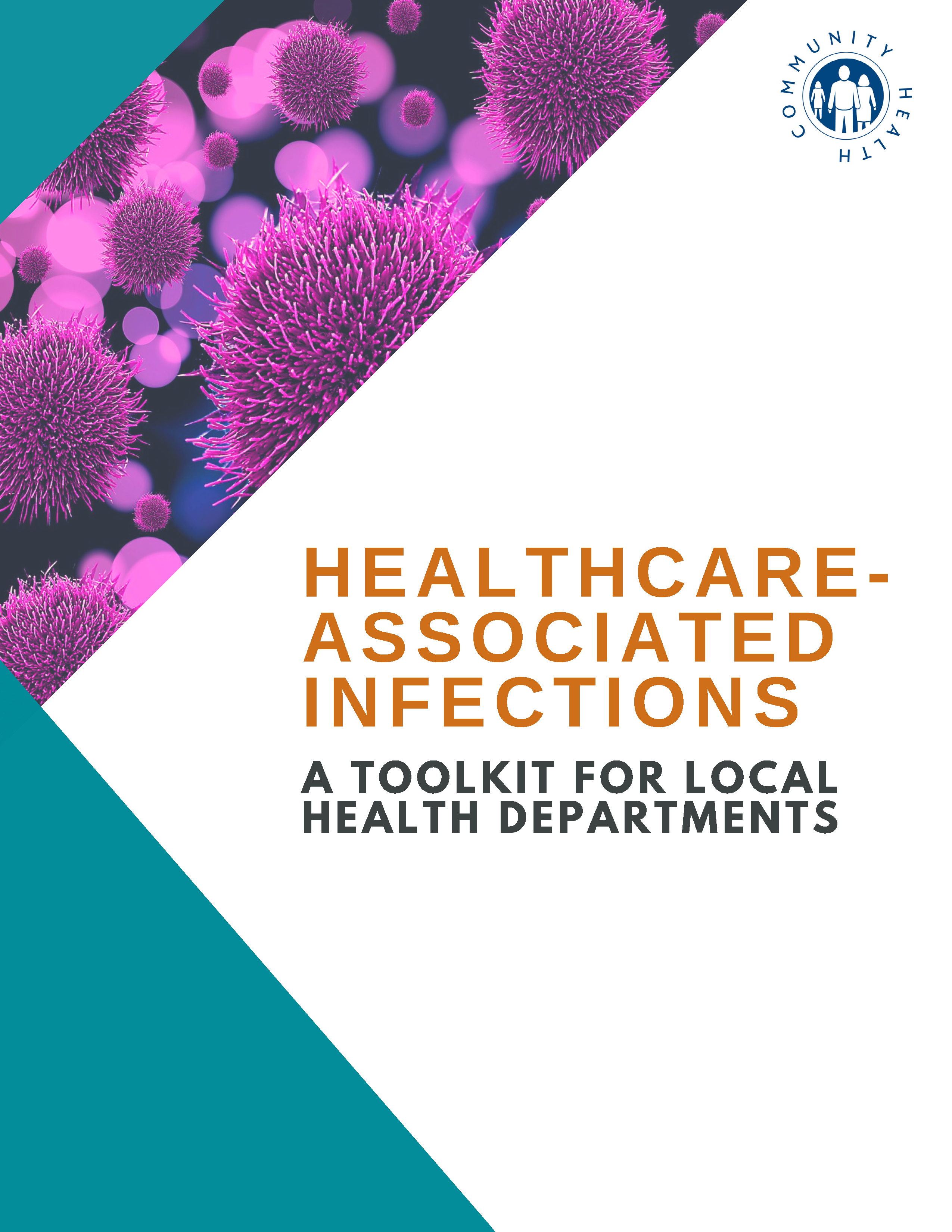 Healthcare-Associated Infections: A Toolkit for Local Health Departments (PDF)